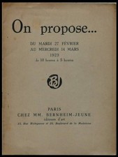 ON PROPOSE (BONNARD, DERAIN, MATISSE, VAN DONGEN) - BERNHEIM JEUNE, PARIS - 1923