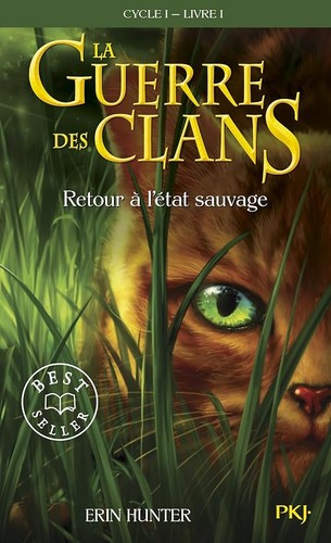 Guerre des clans tome - des,