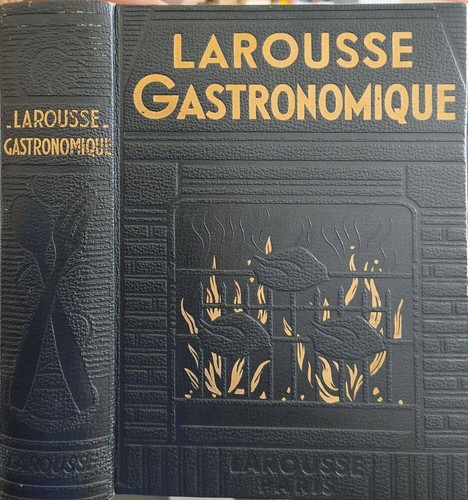 Larousse gastronomique 1ère - larousse,