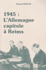1945 : L'ALLEMAGNE CAPITULE À