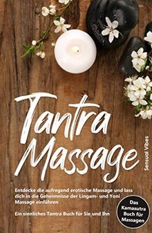 Tantra massage entdecke - tantra, die