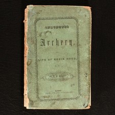 1845 Anecdotes of Archery Alfred E Hargrove First Edition Thus Scarce Illustr...