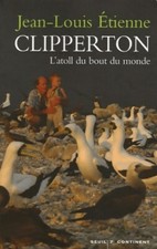 Clipperton. L'atoll du bout du