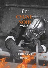 Le cygne noir, Frédérique