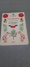 LIVRE DE COLORIAGE ANTI STRESS COULEURS NATURE - MANDALAS - ARTOTHERAPIE