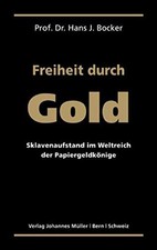 Bocker, H-Freiheit Durch Gold