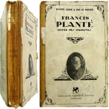 Francis Planté doyen des pianistes 1931 Auguste Lenoir Jean de Nahuque piano