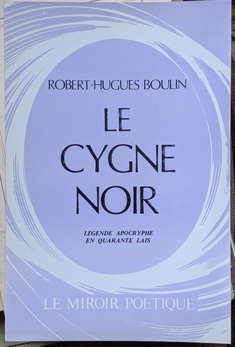 Cygne noir robert - le,