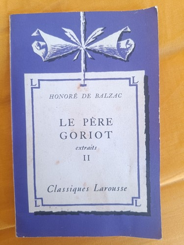 Balzac père goriot - balzac, ii