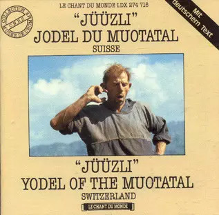 Jüüzli jodel du - jodel, muotatal
