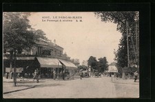 Old postcard Le Parc-St-Maur, Le Passage à level 