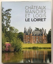 CHÂTEAUX MANOIRS ET LOGIS LE