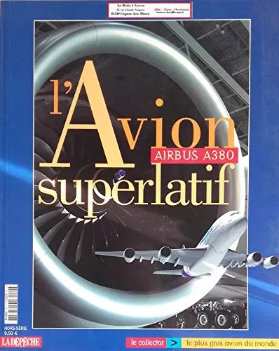 Airbus a380 superlatif - superlatif, le