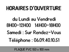 plaque pvc horaires ouverture