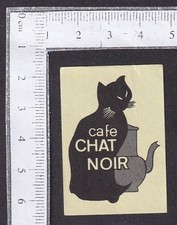 Belgium vintage cinderella advertisement label CAFE CHAT NOIR (Black cat)