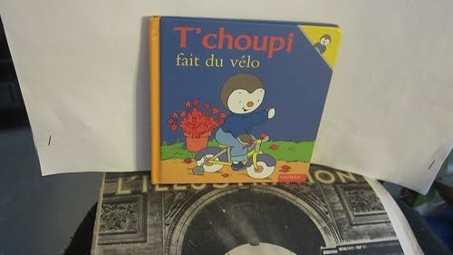 Choupi fait vélo - t'choupi,