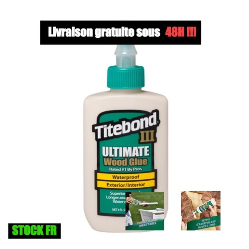 Colle bois titebond - colle,