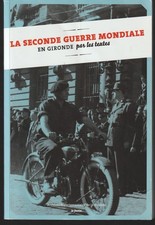La Seconde Guerre mondiale en