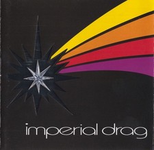 Imperial Drag Imperial Drag -