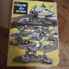 Revue GAZETTE ARMES n°68 1979 luger p08 colt a1 a arrows bayonet lebel