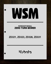 ZD Zero Turn Mowers Workshop Manual Kubota ZD321 ZD323 ZD326 ZD331 Models
