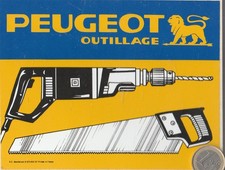 Automobile. Bricolage. PEUGEOT OUTILLAGE