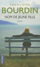 Nom de Jeune Fille by Bourdin, Francoise