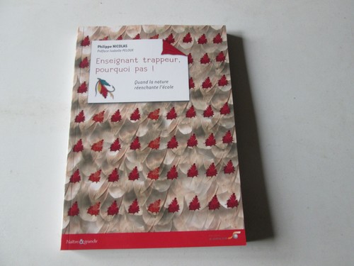 Enseignant trappeur pourquoi - enseignant,