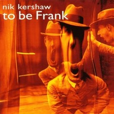 Nik Kershaw [CD] To be Frank