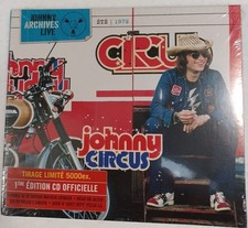 CD JOHNNY HALLYDAY JOHNNY CIRCUS ETE 1972 EDITION LIMITEE ARCHIVE LIVE 5000EX NF