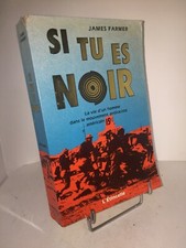 Si tu es Noir par James Farmer