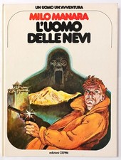Un Uomo un'Avventura 19 L'Uomo delle Nevi Milo Manara Cepim 1976