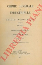 MOLINARI Ettore - General and Industrial Chemistry. Inorganic Chemistry. Volume III