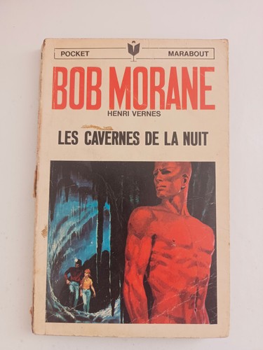 Bob morane les cavernes - morane., de