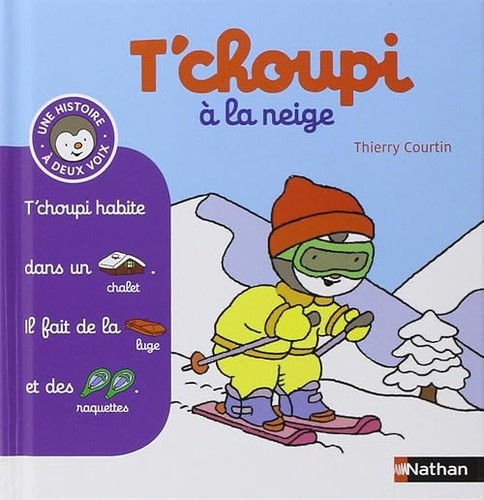 Choupi neige tome - neige,