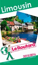 Guide du Routard Limousin 2015/2016, Collectif