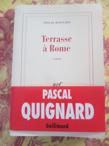 Pascal quignard terrasse à - -,