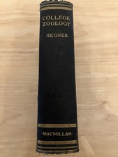 College Zoology by Robert William Hegner 1923 Hardcover