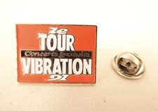 Pin's Badge - LE TOUR VIBRATION 91 - MUSIQUE / MUSIC - CONCERT - Exc Etat -