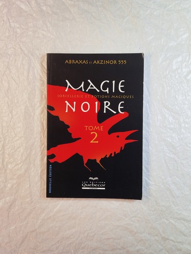 Magie noire sorcellerie - -, t2