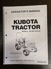 Kubota TRACTOR Models BX1850 BX2350 OPERATOR'S MANUAL & Valve Kit Manual