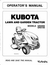 Kubota Operator's Manual: Lawn and Garden Tractor GR2000, GR2100
