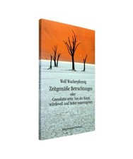 Zeitgemäße Betrachtungen