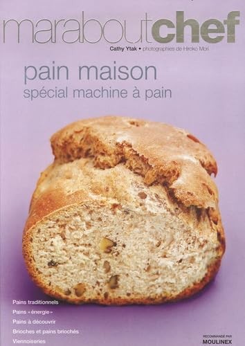 Pain maison spécial machine - maison:,