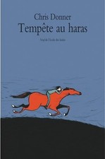 Tempête au haras - Donner