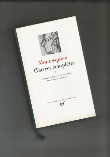 Montesquieu oeuvres complètes - oeuvres,
