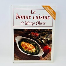 La Bonne Cuisine de Margo Oliver Livre Recettes Français Cookbook HB & Cie 1992