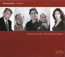 Yehezkel Braun Yehezkel Braun: Psalterion (CD) Album