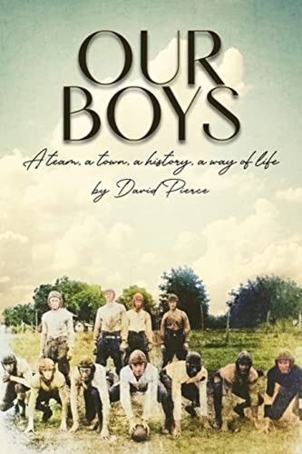 Our boys team town - our, a