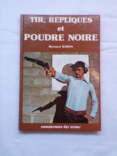 Tir répliques poudre noire - répliques,